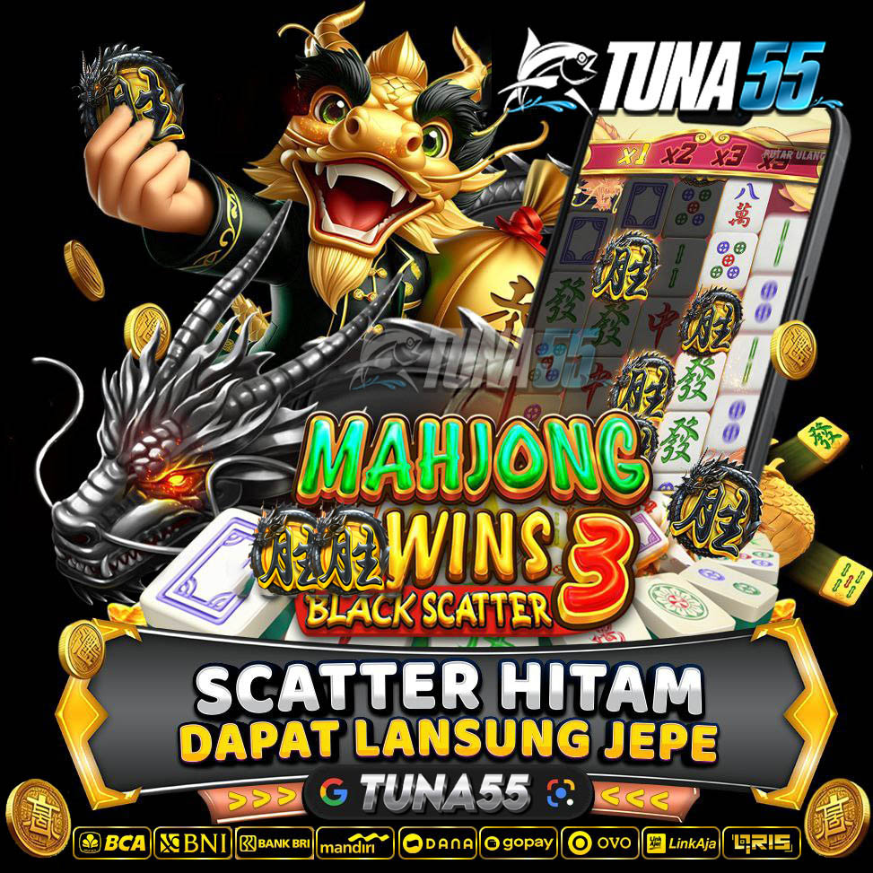 TUNA55 : Link Situs Slot Mahjong Terbaru dan Gampang Maxwin